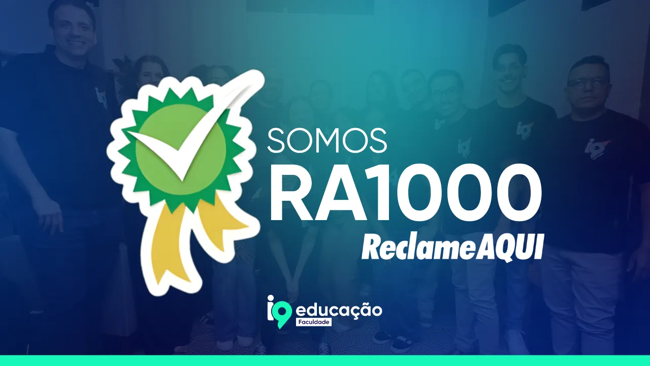 Faculdade i9 Educação conquista o Selo RA1000 do Reclame Aqui — um reconhecimento à excelência no atendimento e à confiança dos alunos